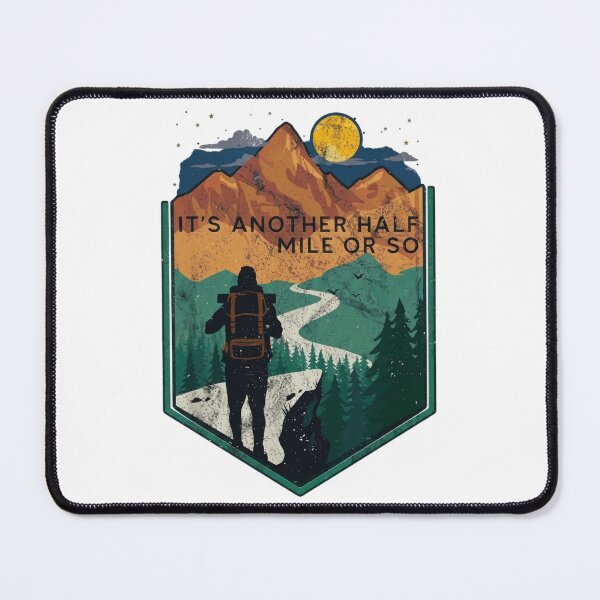 Item preview, IT'S ANOTHER HALF MILE OR SO: Vintage Hiking Adventure Quote designed and sold by Shopeon Designs.