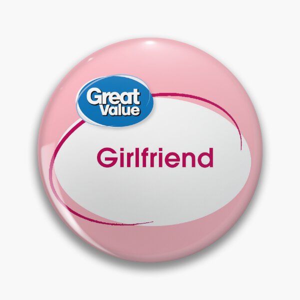 Item preview, Great Value Girlfriend designed and sold by Dark Art Mailbox.