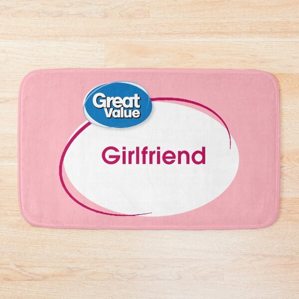 Item preview, Great Value Girlfriend designed and sold by Dark Art Mailbox.