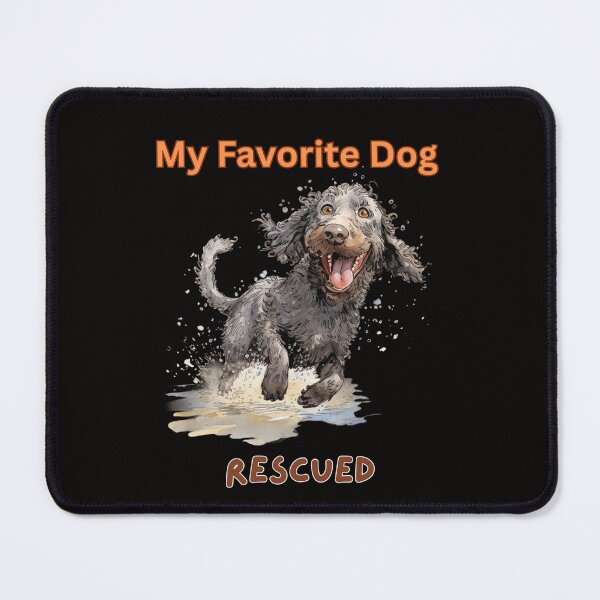 Item preview, My Favorite Dog - Rescued: Mixed Breed 3 designed and sold by Rogue-Threads.