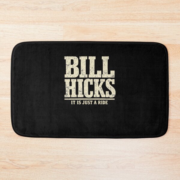 Item preview, Bill Hicks “It Is Just a Ride” Vintage Quote Design designed and sold by TheArtOfCar.