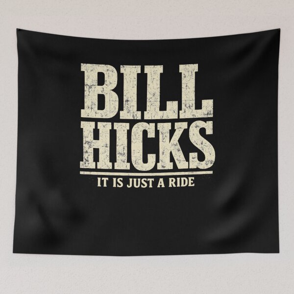 Item preview, Bill Hicks “It Is Just a Ride” Vintage Quote Design designed and sold by TheArtOfCar.