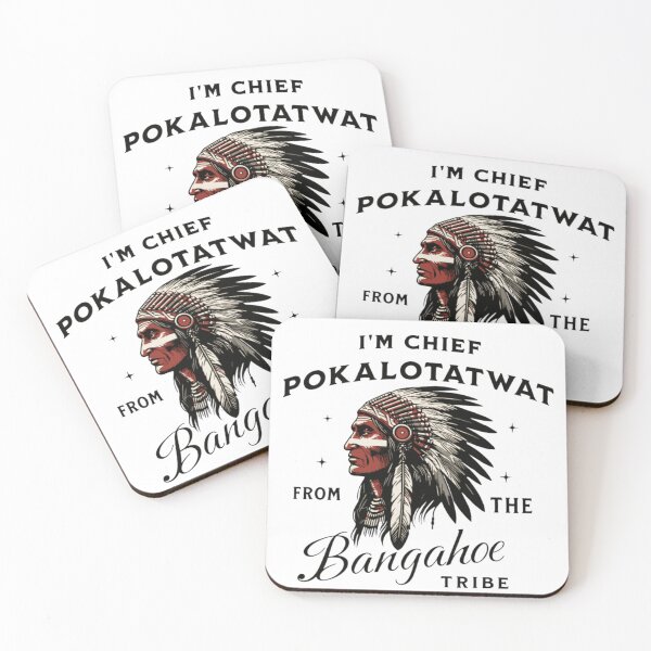 Item preview, I'm Chief Pokalotatwat  designed and sold by marydaiglea.