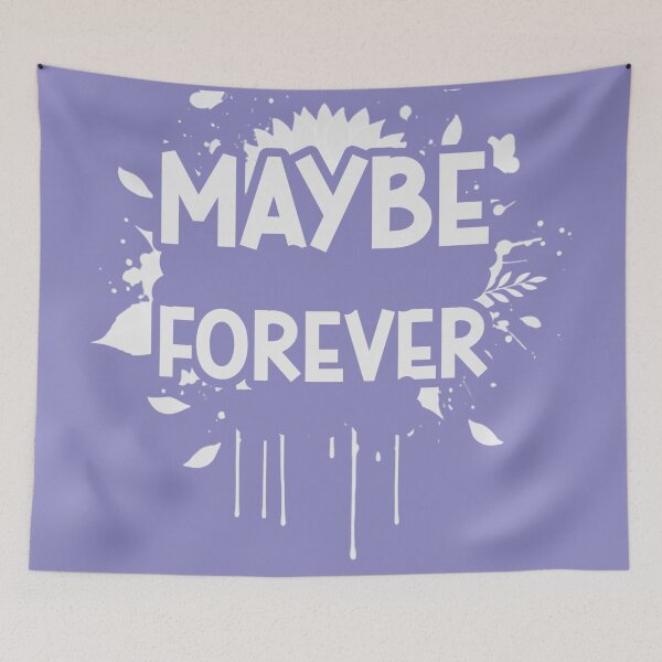 Item preview, Maybe Forever Aesthetic Quote Art designed and sold by KrisGraphic45.