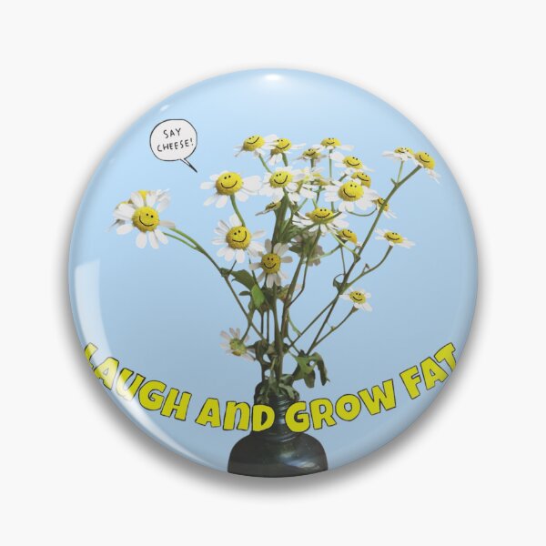 Item preview, Laugh and Grow Fat – Funny Smiling Daisy Flowers Illustration designed and sold by kpeco.