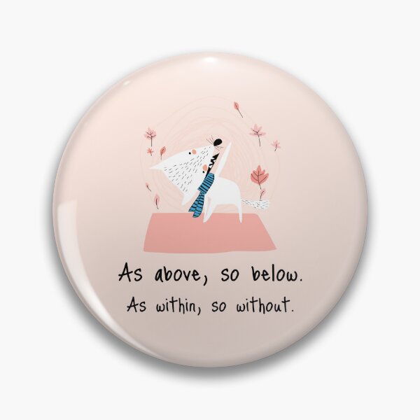 Item preview, As above, so below. As within, so without. designed and sold by WellspringXflow.