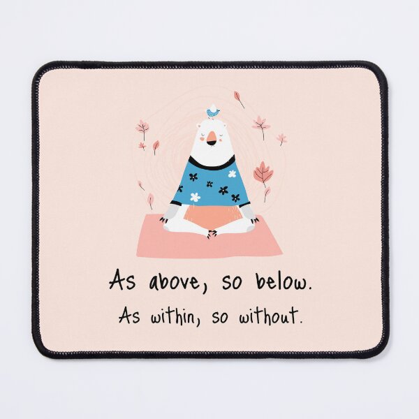 Item preview, As above, so below. As within, so without. designed and sold by WellspringXflow.