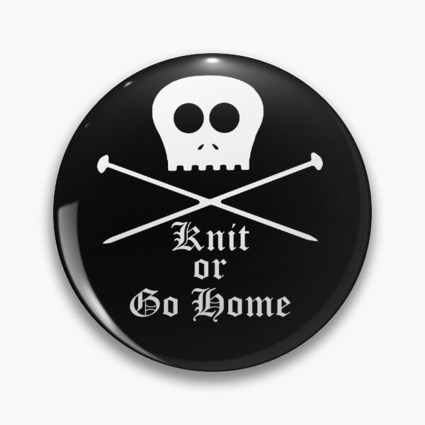 Item preview, Knit or Go Home  designed and sold by Kenvis-edu.