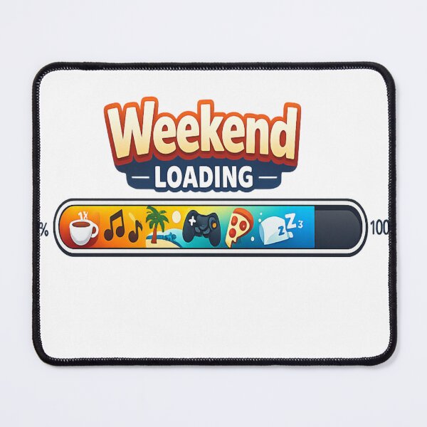 Item preview, Weekend Loading Progress Bar Funny Design | Weekend Vibes Humor Graphic designed and sold by ArtWaveStudio8.