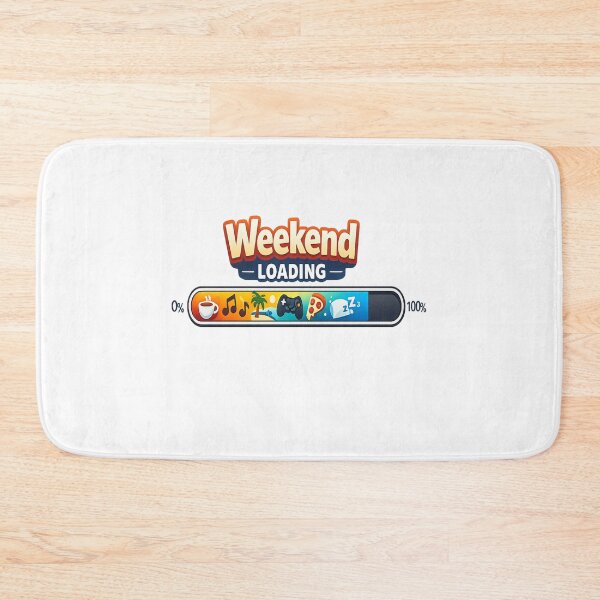 Item preview, Weekend Loading Progress Bar Funny Design | Weekend Vibes Humor Graphic designed and sold by ArtWaveStudio8.