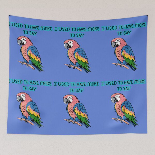 Item preview, Funny Sarcastic Parrot Quote - "I Used To Have More To Say" Colorful Bird Humor Design. designed and sold by LunaPrintCo.