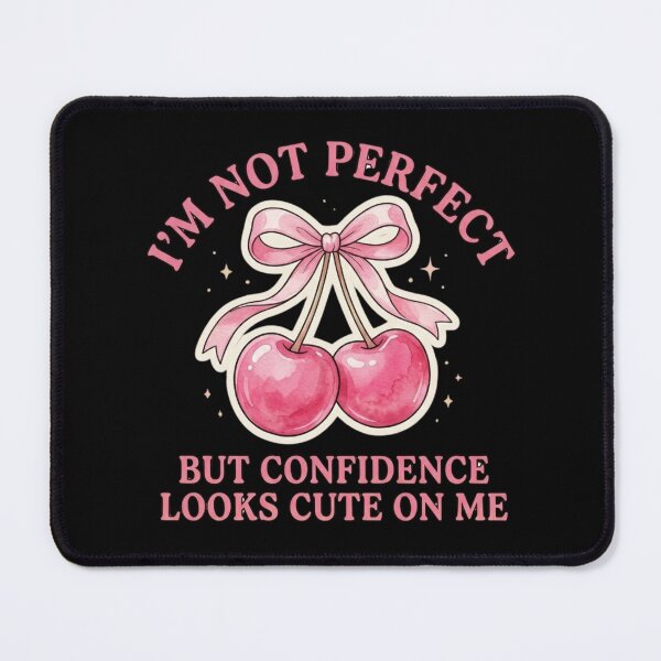 Item preview, Confidence Looks Cute on Me – Pink Cherry Coquette designed and sold by NikieesCreation.