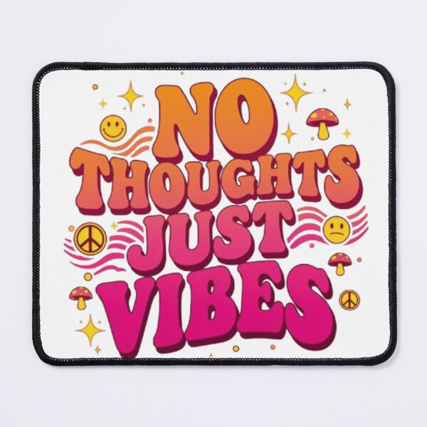 Item preview, No Thoughts Just Vibes designed and sold by Lee-collections.