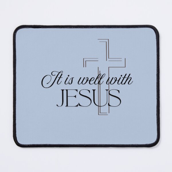 Item preview, It is well with Jesus Christian design designed and sold by TheProverbsMom.