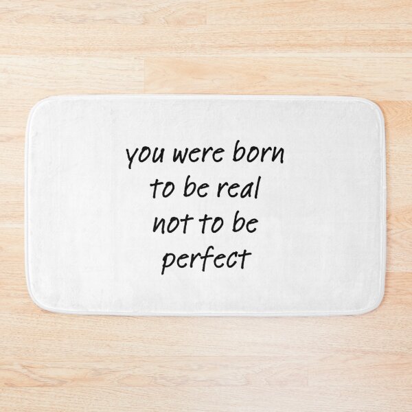 Item preview, You were born to be real designed and sold by BlissThreads.