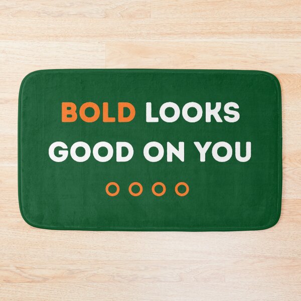 Item preview, Bold Looks Good On You designed and sold by AlignedThreads.
