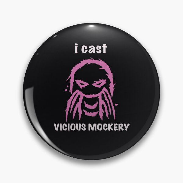 Item preview, Vicious mockery designed and sold by Geeks and Gamers.