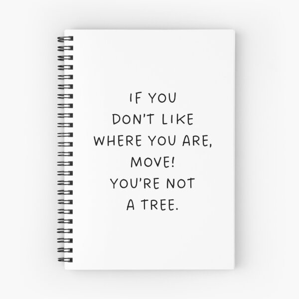Item preview, If you don't like where you are, move! designed and sold by BlissThreads.