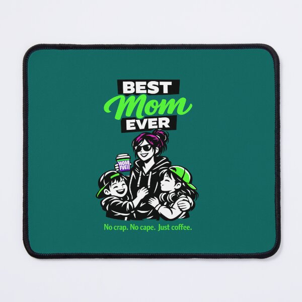 Item preview, Copy of Best Mom Ever - No crap. No cape. Just coffee (Green edition) designed and sold by Teacuppupdesign.