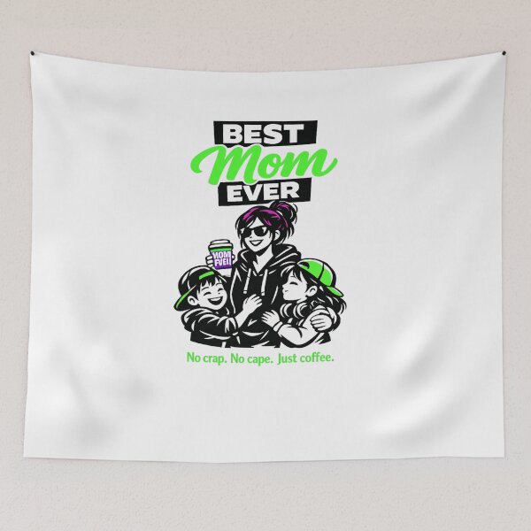 Item preview, Copy of Best Mom Ever -  No crap.  No cape. Just coffee (Green edition) designed and sold by Teacuppupdesign.