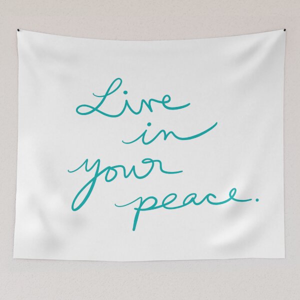 Item preview, Live in Your Peace designed and sold by abeink.