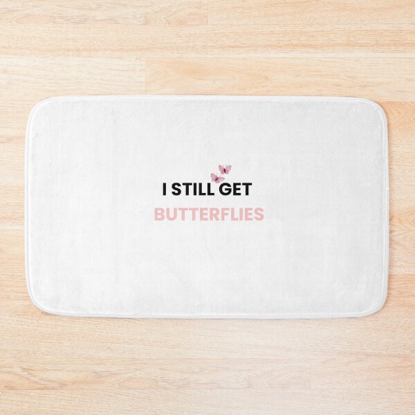 Item preview, I Still Get Butterflies Cute Love design designed and sold by MarshaMuse.