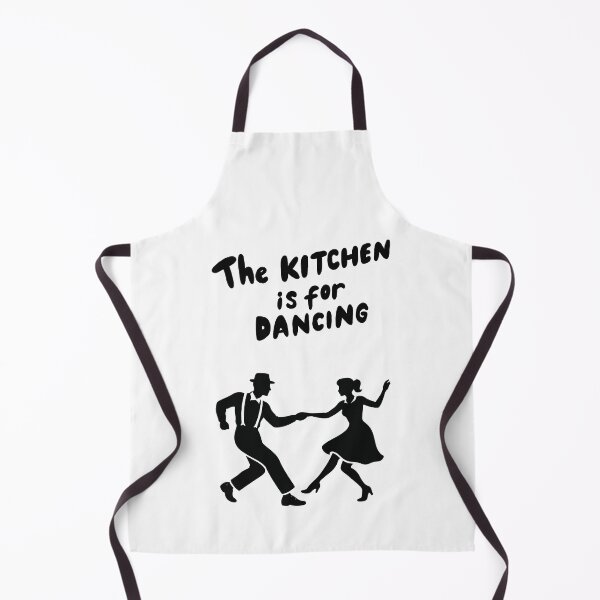 Item preview, The kitchen is for dancing designed and sold by BlissThreads.
