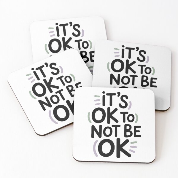 Item preview, It’s Ok to Not Be Ok  designed and sold by DlyWeird.