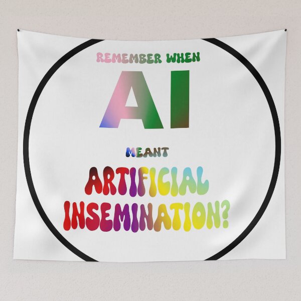 Item preview, Remember When AI Meant Artificial Insemination? designed and sold by VisionWind.