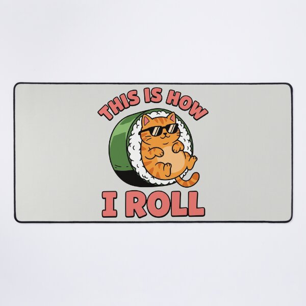 Item preview, This Is How I Roll - Funny Sushi Cat designed and sold by DigitalGlade.