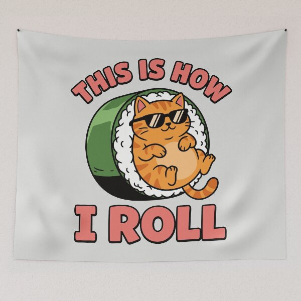 Item preview, This Is How I Roll - Funny Sushi Cat designed and sold by DigitalGlade.