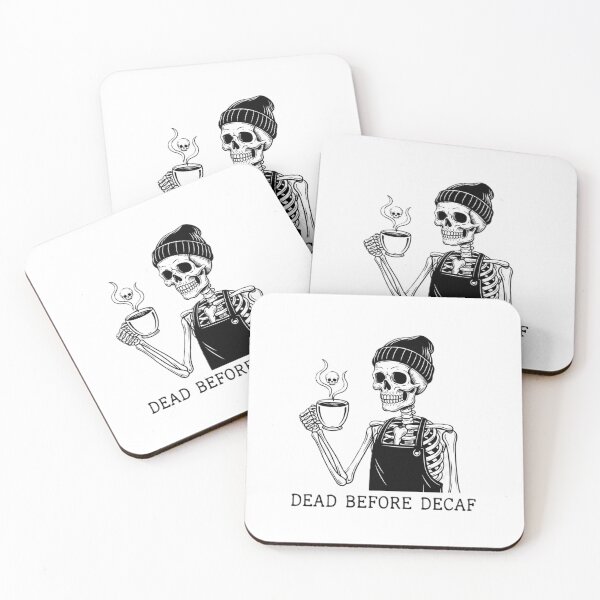 Item preview, dead before decaf designed and sold by Shop-Pi.