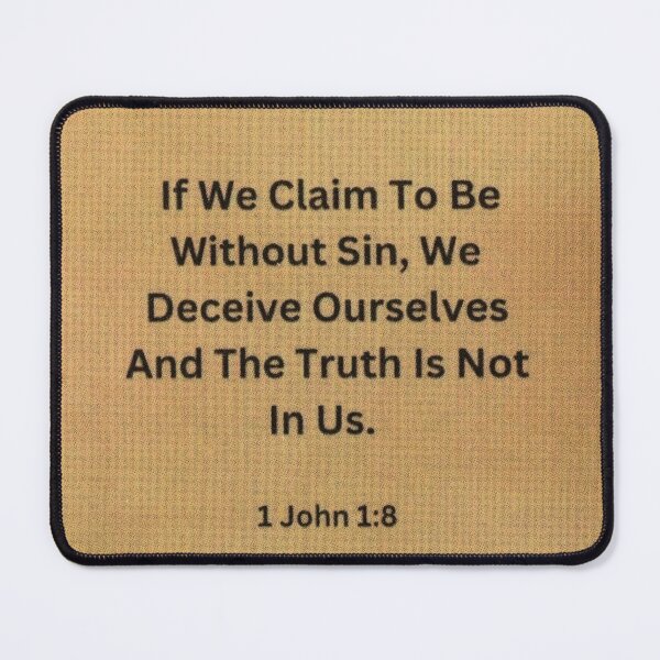 Item preview, 1 John 1:8 designed and sold by di-Vera-Rosati.