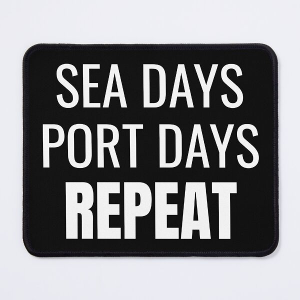 Item preview, Sea Days Port Days Repeat (White) designed and sold by ShipCrewNation.