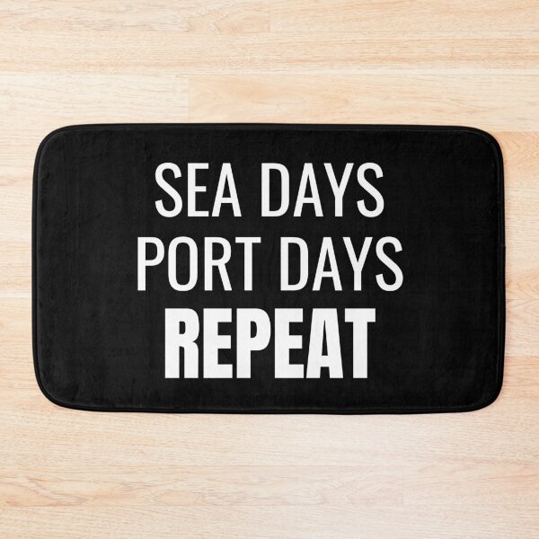 Item preview, Sea Days Port Days Repeat (White) designed and sold by ShipCrewNation.