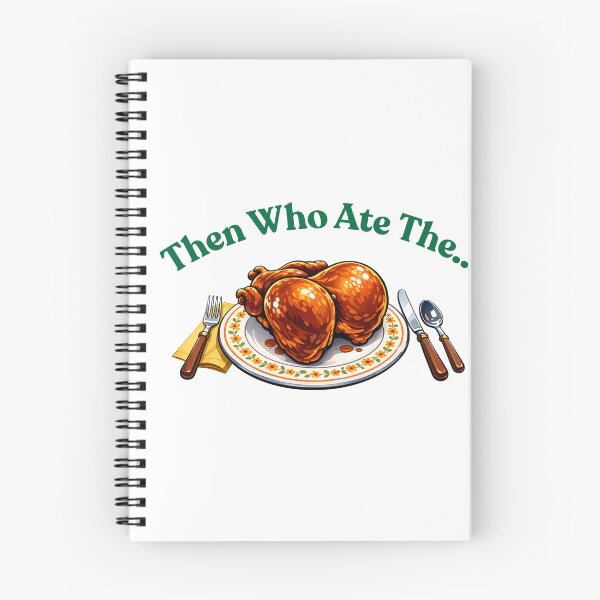 Item preview, Then Who Ate The Turkey Funny Meme - Green Text designed and sold by thegreatday.