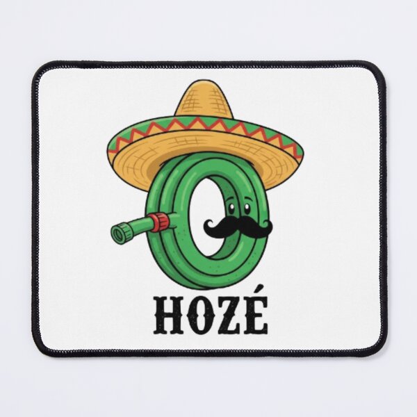 Item preview, Hozé - The Funny Mexican Garden Hose Pun designed and sold by Beto Santos.