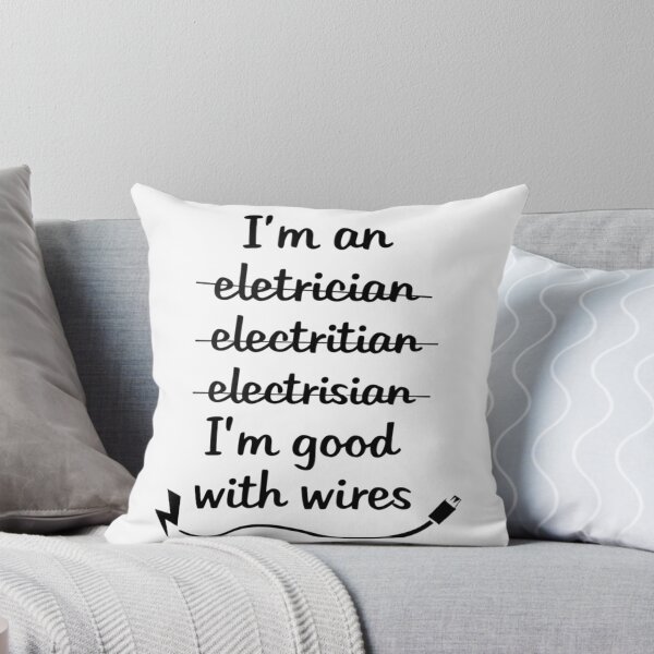 Item preview, Funny Electrician Spelling Meme - I'm Good With Wires designed and sold by PixelStorage.