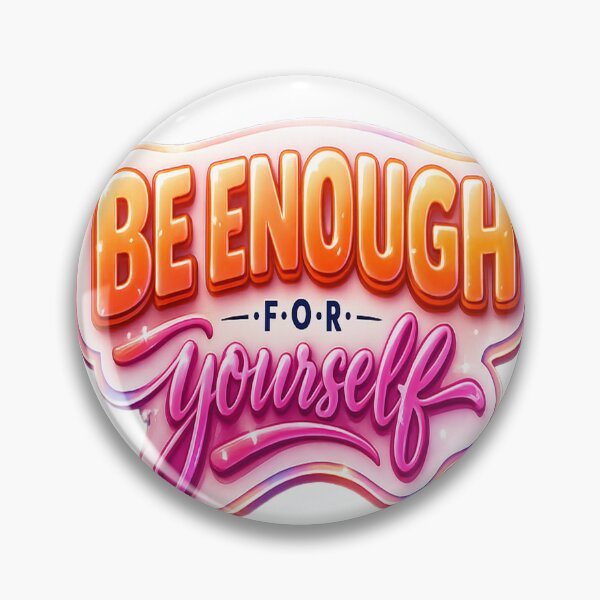 Item preview, "Be Enough For Yourself" – Vibrant Pink-Orange Self-Empowerment Typography Sticker designed and sold by ARTCREATESHOP.