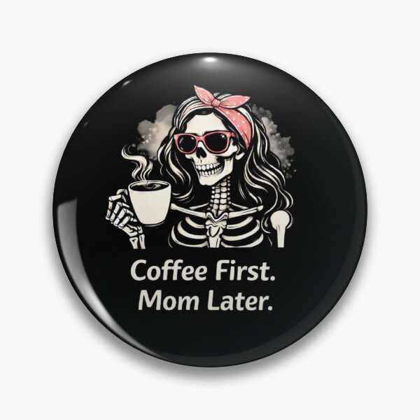Artikelvorschau, Erst Kaffee, dann Mama – Lustiges Skelett-Mama-Kaffee-Design entworfen und verkauft von PaulaDesignCo.