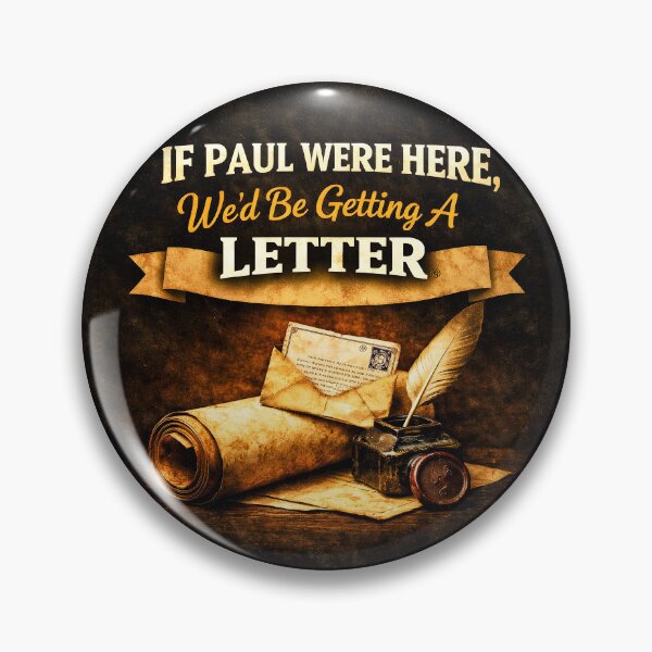 Item preview, If Paul were Here We’d Be Getting A Letter  designed and sold by gear-posters.