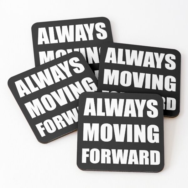 Item preview, Always Moving Forward - Bold Inspirational Quote designed and sold by Vision Crafted.
