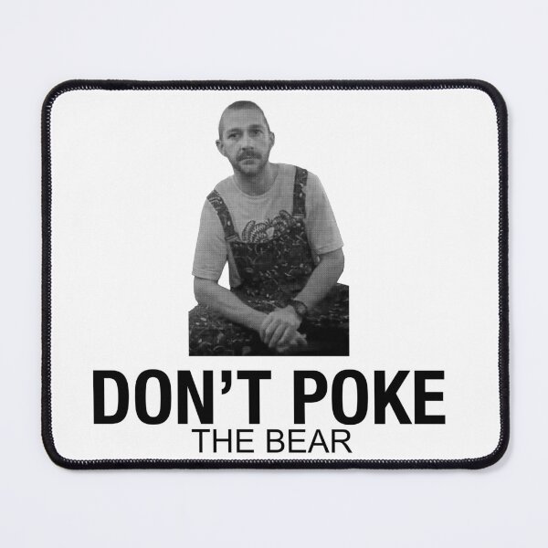 Item preview, Don't Poke The Bear designed and sold by tshirtbyxander.