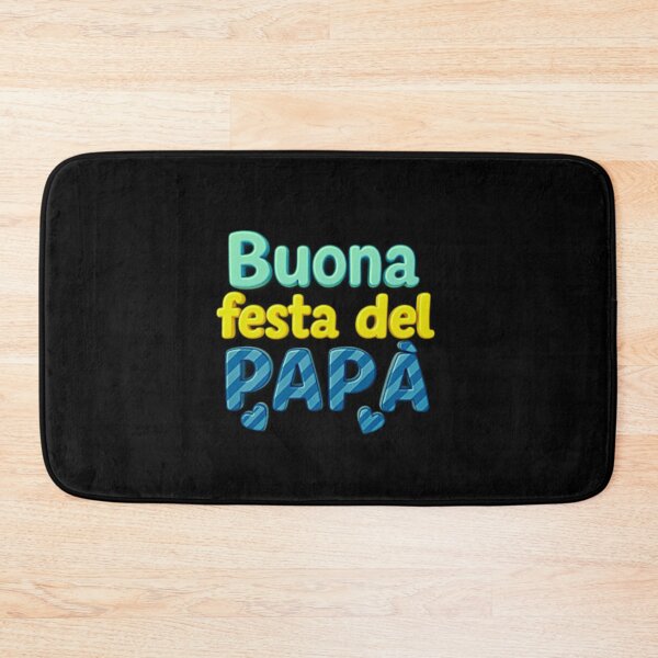 Item preview, BUONA FESTA DEL PAPA designed and sold by Pabhas.