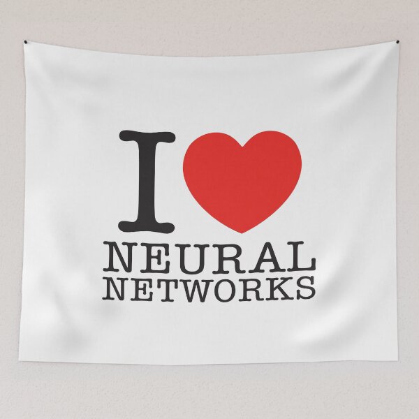 Item preview, I Love Neural Networks designed and sold by shitpostee.