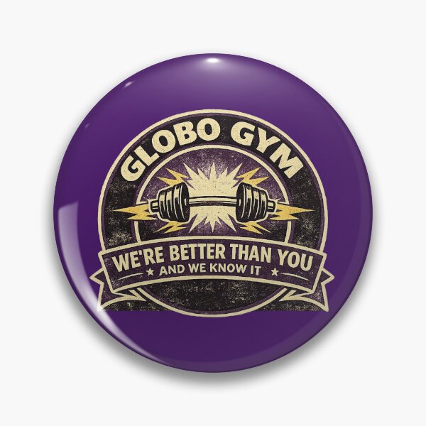 Item preview, Globo Gym Retro Fitness Logo We’re Better Than You And We Know It Funny Gym Parody  designed and sold by GhostDawgs.