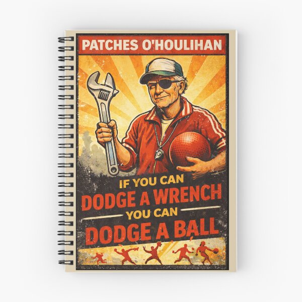 Item preview, Patches O’Houlihan Dodgeball Training Camp If You Can Dodge a Wrench Vintage Poster designed and sold by GhostDawgs.