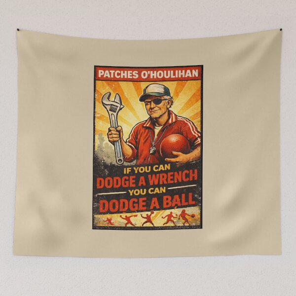 Item preview, Patches O’Houlihan Dodgeball Training Camp If You Can Dodge a Wrench Vintage Poster designed and sold by GhostDawgs.
