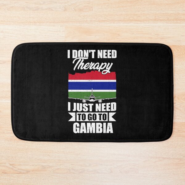Item preview, I Don't Need Therapy I Just Need to Go to Gambia  designed and sold by GabbyKash.