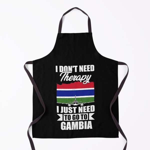 Item preview, I Don't Need Therapy I Just Need to Go to Gambia  designed and sold by GabbyKash.
